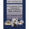 U.S. Supreme Court Transcript of Record Cantwell V. State of Missouri