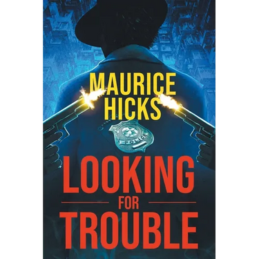 Looking for Trouble