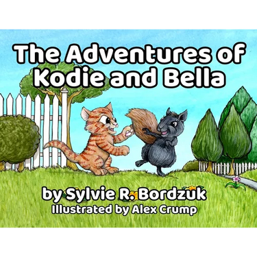 The Adventures of Kodie and Bella