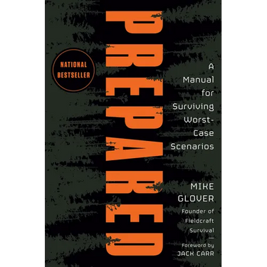 Prepared: A Manual for Surviving Worst-Case Scenarios