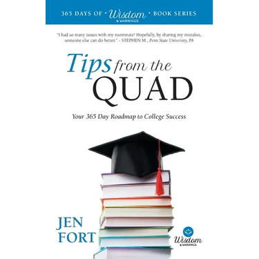 Tips from the Quad: Your 365 Day Roadmap to College Success