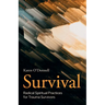 Survival: Radical Spiritual Practices for Trauma Survivors