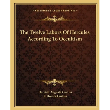 The Twelve Labors Of Hercules According To Occultism