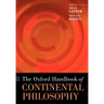 The Oxford Handbook of Continental Philosophy