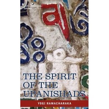 The Spirit of the Upanishads