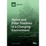 Alpine and Polar Treelines in a Changing Environment