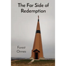The Far Side of Redemption