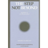 The Step Not Beyond