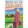 Meet Us in Tuscany: A Memoir of Life at the Villa