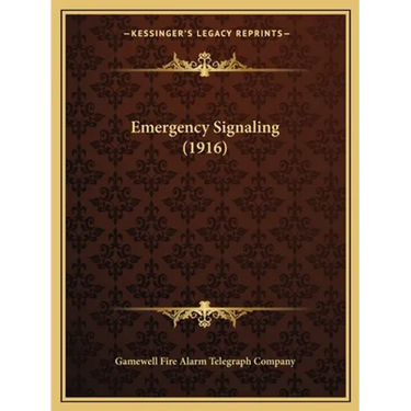 Emergency Signaling (1916)