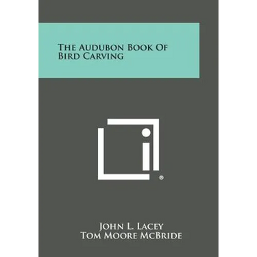 The Audubon Book of Bird Carving