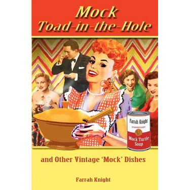 Mock Toad-In-The-Hole and Other Vintage Mock Dishes