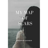 My Map of Scars
