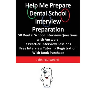 Help Me Prepare: Dental School Interview Preparation