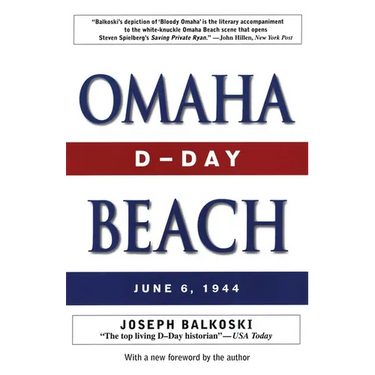 Omaha Beach: D-Day, June 6, 1944