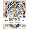 History of Medieval Medicine