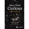 More Than Curious: A Science Memoir