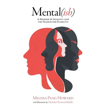 Mental(ish): A Memoir of Insanity and the Search for Stability