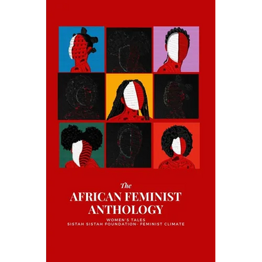 The African Feminist Anthology: Women's Tales