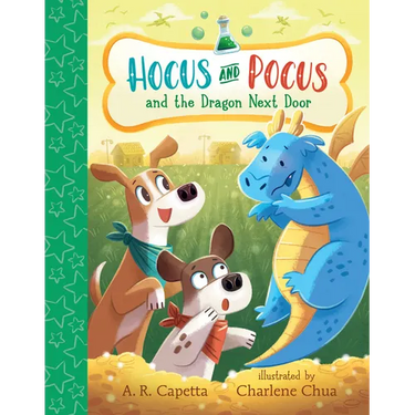 Hocus and Pocus and the Dragon Next Door