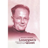 Lonergan's Quest: A Study of Desire in the Authoring of Insight