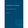 The Mind of Aristotle: A Study in Philosophical Growth