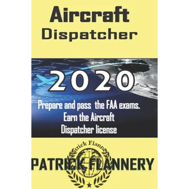 Aircraft Dispatcher: Book of knowledge