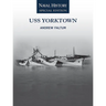USS Yorktown: Naval History Special Edition