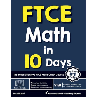 FTCE Math in 10 Days: The Most Effective FTCE Math Crash Course