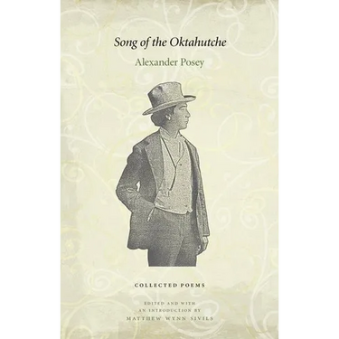 Song of the Oktahutche: Collected Poems