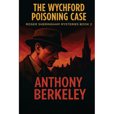 The Wychford Poisoning Case