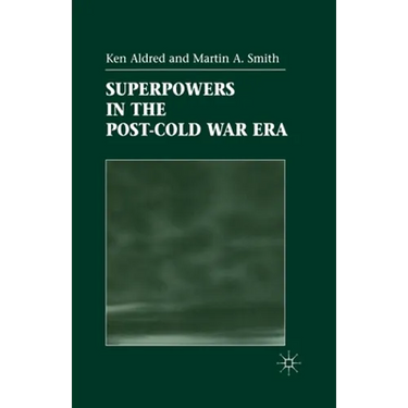 Superpowers in the Post-Cold War Era
