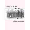 Here is Iran: Caricatures and Cartoons show the pure truth