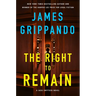 The Right to Remain: A Jack Swyteck Novel