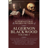 The Collected Shorter Supernatural & Weird Fiction of Algernon Blackwood Volume 5