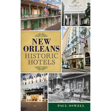 New Orleans Historic Hotels