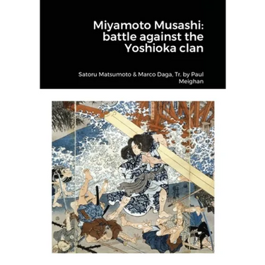 Miyamoto Musashi: battle against Yoshioka Clan
