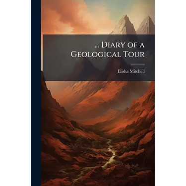... Diary of a Geological Tour