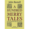 A Hundred Merry Tales: The Shakespeare Jest Book