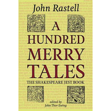 A Hundred Merry Tales: The Shakespeare Jest Book