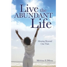 Live the Abundant Life