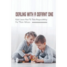 Dealing With A Defiant One: Kids Learn How To Take Responsibility For Their Actions: How To Raise A Good Child