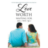 Love Worth Waiting For