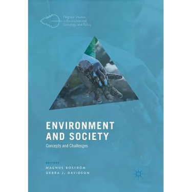 Environment and Society: Concepts and Challenges