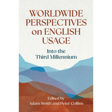 Worldwide Perspectives on English Usage: Into the Third Millennium