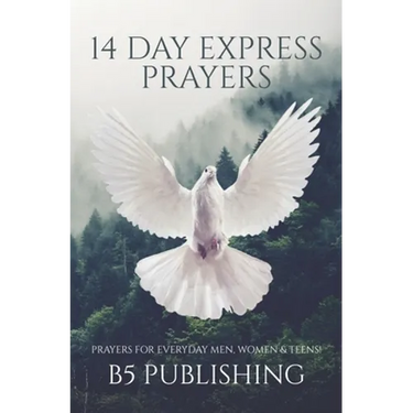 14 Day Express Prayers: Prayers for Everyday Men, Women, & Teens