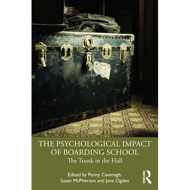 The Psychological Impact of Boarding School: The Trunk in the Hall