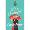 It's a Wonderful Wife: A novella