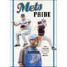 Mets Pride: For the Love of Mookie, Mike and David Wright