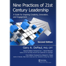Nine Practices of 21st Century Leadership: A Guide for Inspiring Creativity, Innovation, and Engagement